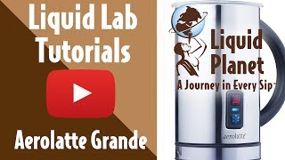 Liquid Lab  Aerolatte Grande Milk Frother [upl. by Friday]