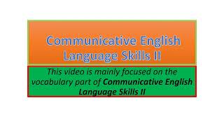 Communicative English Language Skills II vocabulary part one [upl. by Eceirehs]